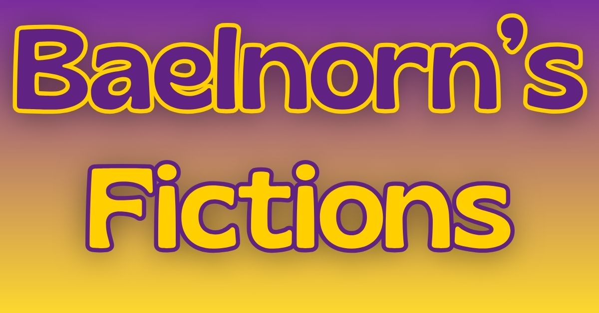 Page Title: Baelnorn's Fiction